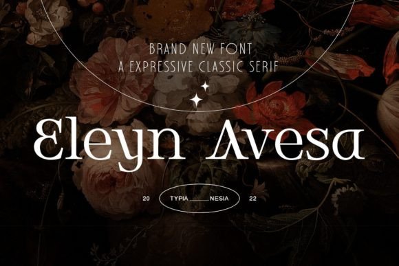Eleyn Avesa: The Serif Font for Timeless Elegance