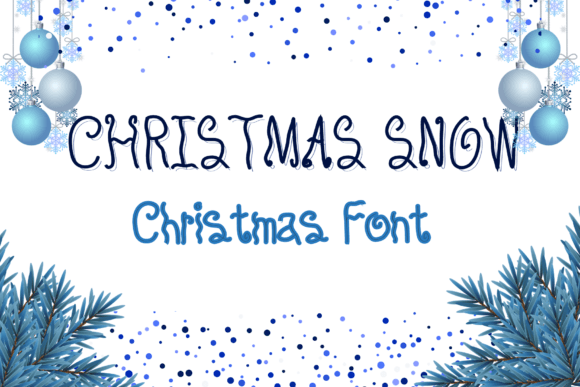 The Whimsical Charm of Christmas Snow: A Font That Feels Like a Holiday Hug