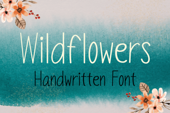 Wildflowers Font: A Fresh, Handwritten Style for Modern Projects